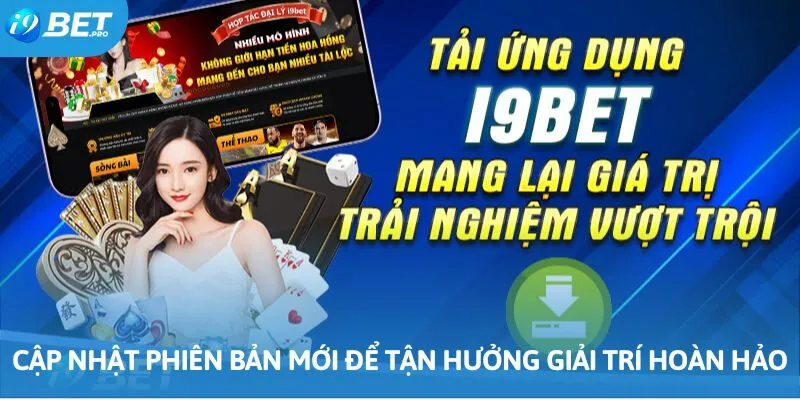 Cập nhật phiên bản mới nhất để tận hưởng giải trí hoàn hảo Cập nhật phiên bản mới nhất để tận hưởng giải trí hoàn hảo